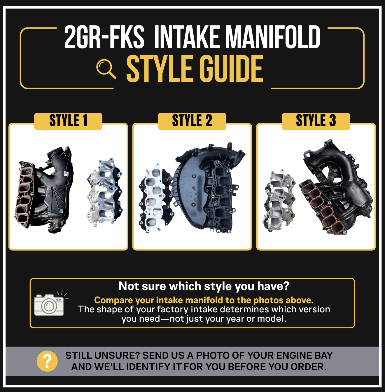 An informational graphic titled '2GR-FKS INTAKE MANIFOLD STYLE GUIDE' showing three labeled intake manifold styles (Style 1, Style 2, and Style 3) with photos of different manifold configurations. It includes a section with a camera icon and text advising customers to send a photo of their engine bay if they are unsure which style they have.