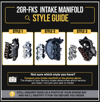 An informational graphic titled '2GR-FKS INTAKE MANIFOLD STYLE GUIDE' showing three labeled intake manifold styles (Style 1, Style 2, and Style 3) with photos of different manifold configurations. It includes a section with a camera icon and text advising customers to send a photo of their engine bay if they are unsure which style they have.