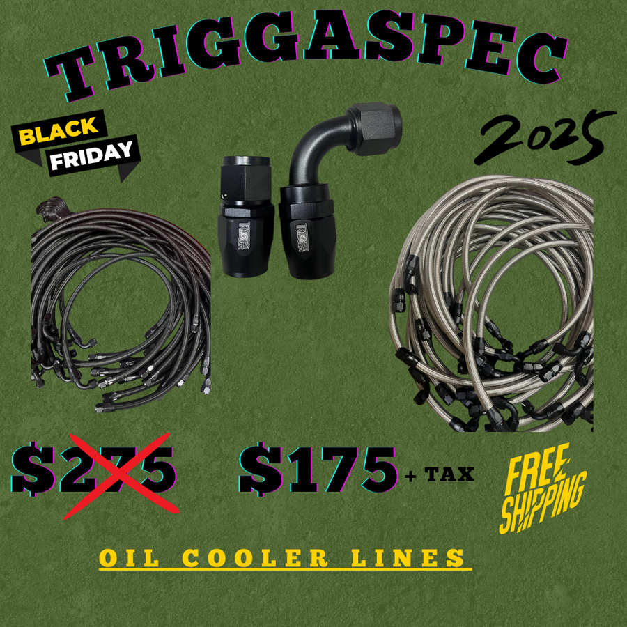 TriggaSpec OIL COOLER LINES (BLACK FRIDAY SALE 2025)
